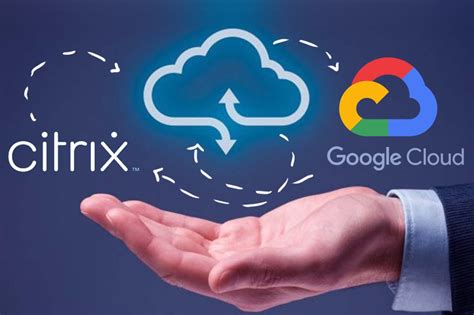 Citrix’ten Google Cloud Marketplace ‘de yeni adım